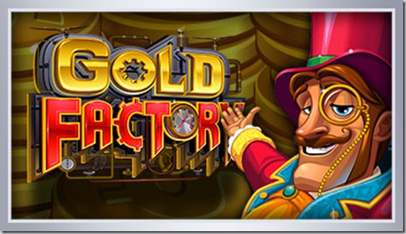 Gold Factory Slots